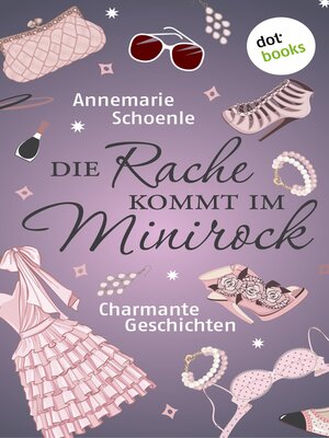 cover image of Die Rache kommt im Minirock